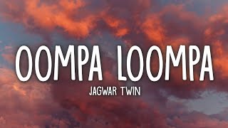 Jagwar Twin Bad Feeling Oompa Loompa Lyrics