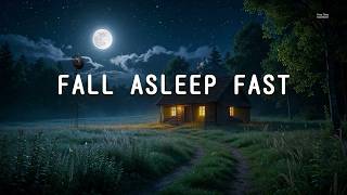FALL ASLEEP IN 3 MINUTES 🌙 Clear Your Mind & Turn Off Overthinking Instantly, Calm Music for Sleep