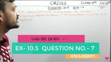 Q7- Ex 10.5 Maths Class 9 Chapter 10 Circles | CBSE Maths Class 9 By Deepak Garg