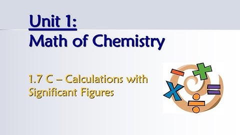 1.7 - Part C - Addition, Subtraction, Multiplication, Division with significant figures I Unit 1