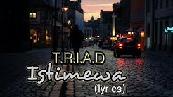 Istimewa - T.R.I.A.D (lyrics)  - Durasi: 4:52. 