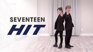 SEVENTEEN - 'HIT' Dance Cover | Ellen and Brian