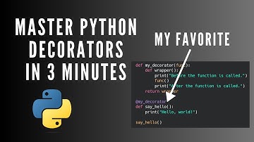 Python Decorators Made Easy in 3 Minutes