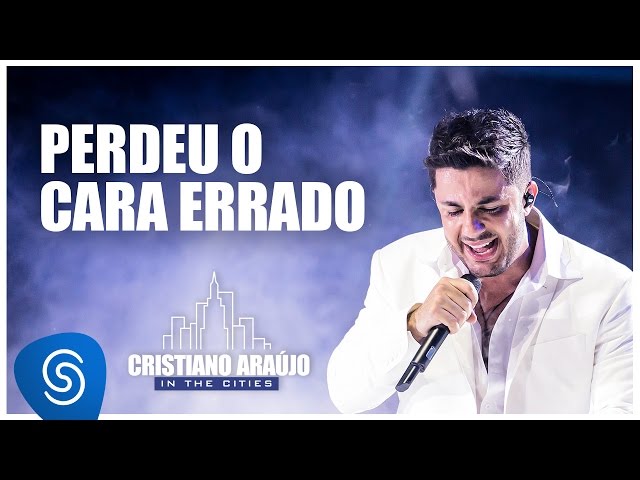 Cristiano Araujo - Perdeu o Cara Errado