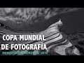 #140. Resultados Copa Mundial de Fotografía 2019