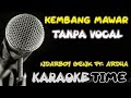 Kembang Mawar Karaoke Version Arda Feat. Ndarboy Genk || Kembang Mawar Ndarboy Genk || Karaoke Time