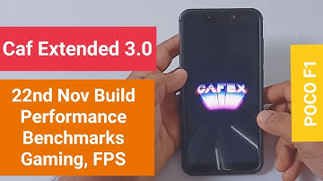 CAF Extended for POCO F1 | POCO F1