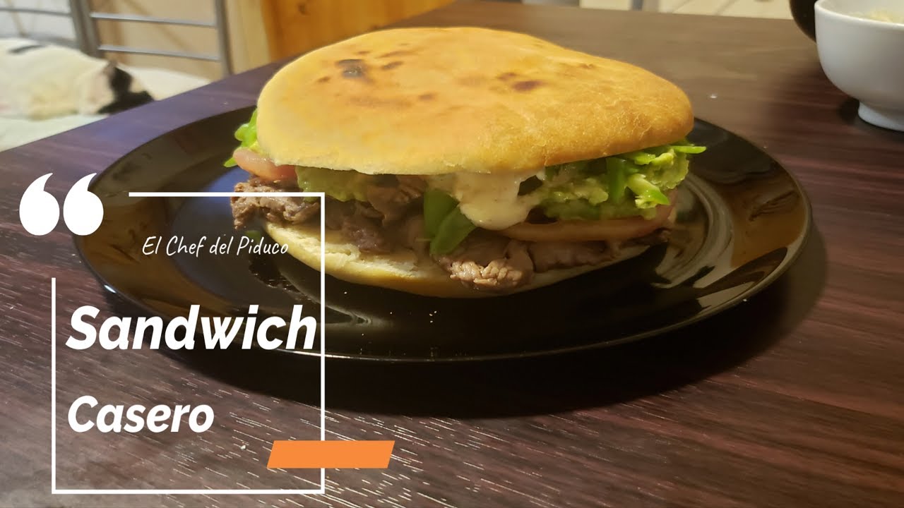 CHURRASCO   | Sandwich Casero | El Chef del Piduco