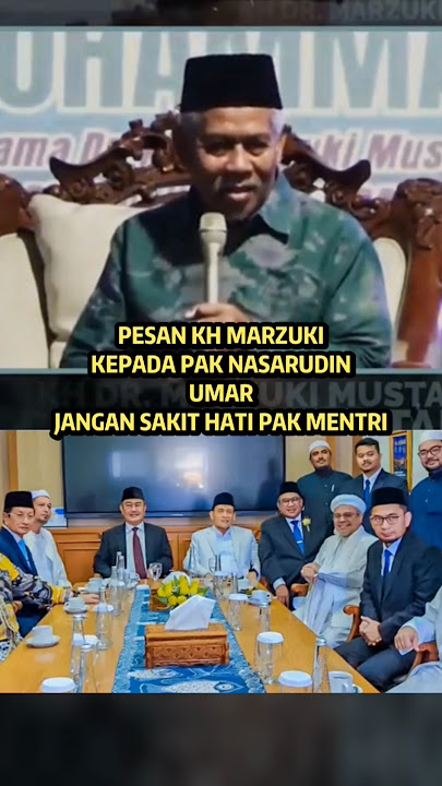 KH Marzuki Mustamar's message to Nasarudin Umar #ngaji