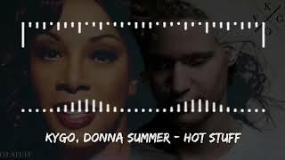 Kygo, Donna Summer - Hot Stuff Resimi