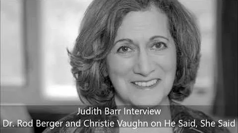 Judith Barr Interview with Dr. Rod Berger and Chri...