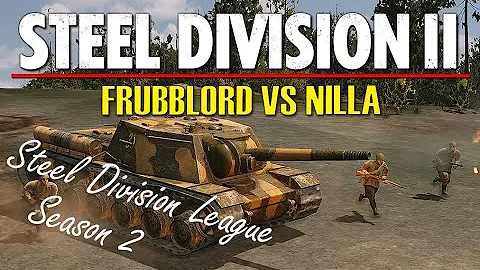 Frubblord vs Nilla! Steel Division 2 League, Season 2 Playoffs, Round 1 - Game 2 (Haroshaje, 1v1)