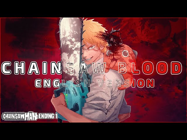 CHAINSAW BLOOD (English Cover)「Chainsaw Man ED 1」【Will Stetson】 class=