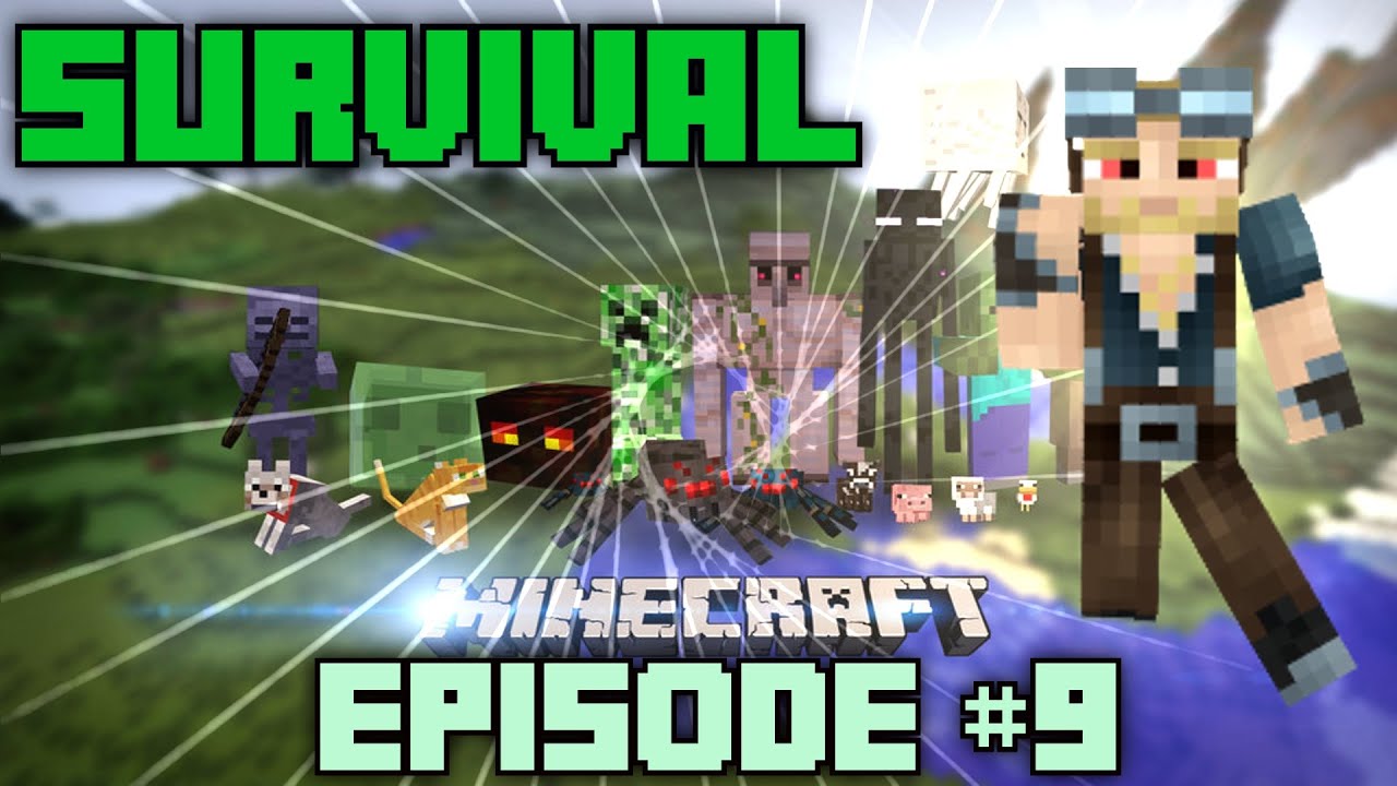 Minecraft - Survival with Flowdude | Episode 9