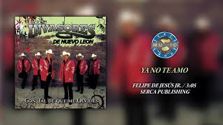 Los Invasores de Nuevo León - Ya No Te Amo ( Audio Oficial ) chords