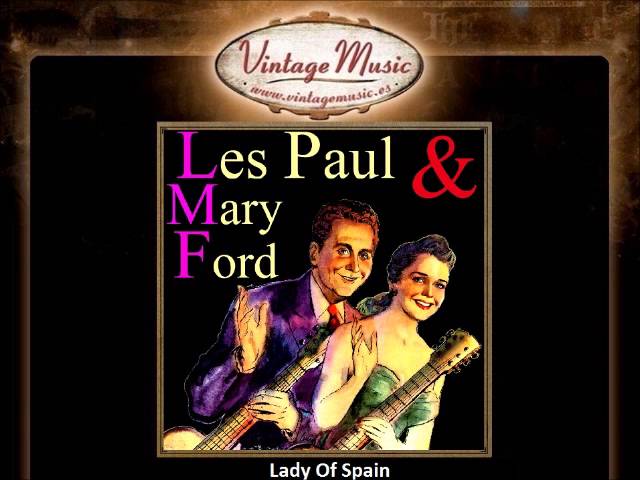Les Paul & Mary Ford - Lady of Spain