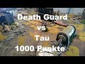 Death Guard vs Tau  Warhammer 40K Battle Report 8th Edition GER 1000pts Tab Table and beyond