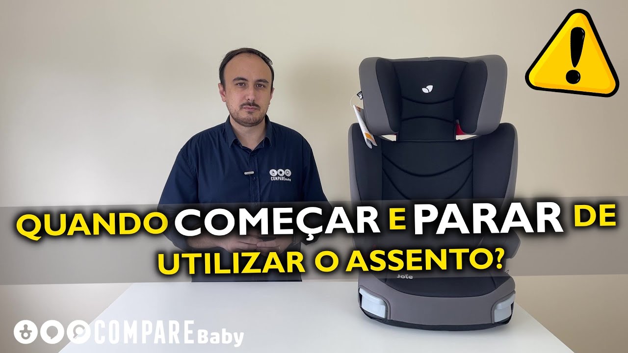 Quando COMEÇAR e PARAR de Usar o ASSENTO de Carro | Assento Infantil ...