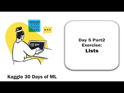 Kaggle 30 Days of ML Day 5 Part 2  Lists Test