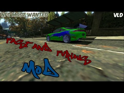 Видео: NFS Most Wanted - Fast & Furious MOD (DOWNLOAD)