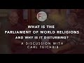 What is the Parliament of World Religions and Why is it Disturbing?