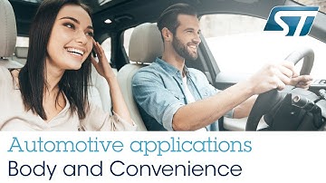 STMicroelectronics automotive applications: Body And Convenience
