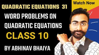 QUADRATIC EQUATIONS 31 || CLASS 10 || by_abhinav_bhaiya  #polynomials #algebra  #class10thmaths