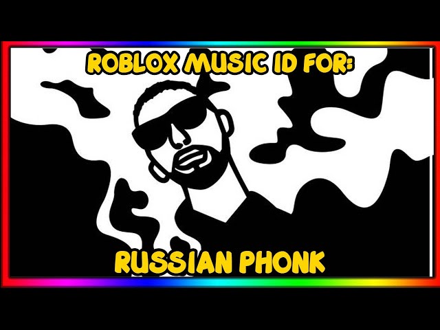 RUSSIAN PHONK ROBLOX MUSIC ID/CODE, JULY 2023 AFTER UPDATE