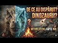 De ce au dispărut dinozaurii?