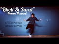 Bholi Si Surat - Karan Nawani || Dance Cover || Freestyle By Anoop Parmar