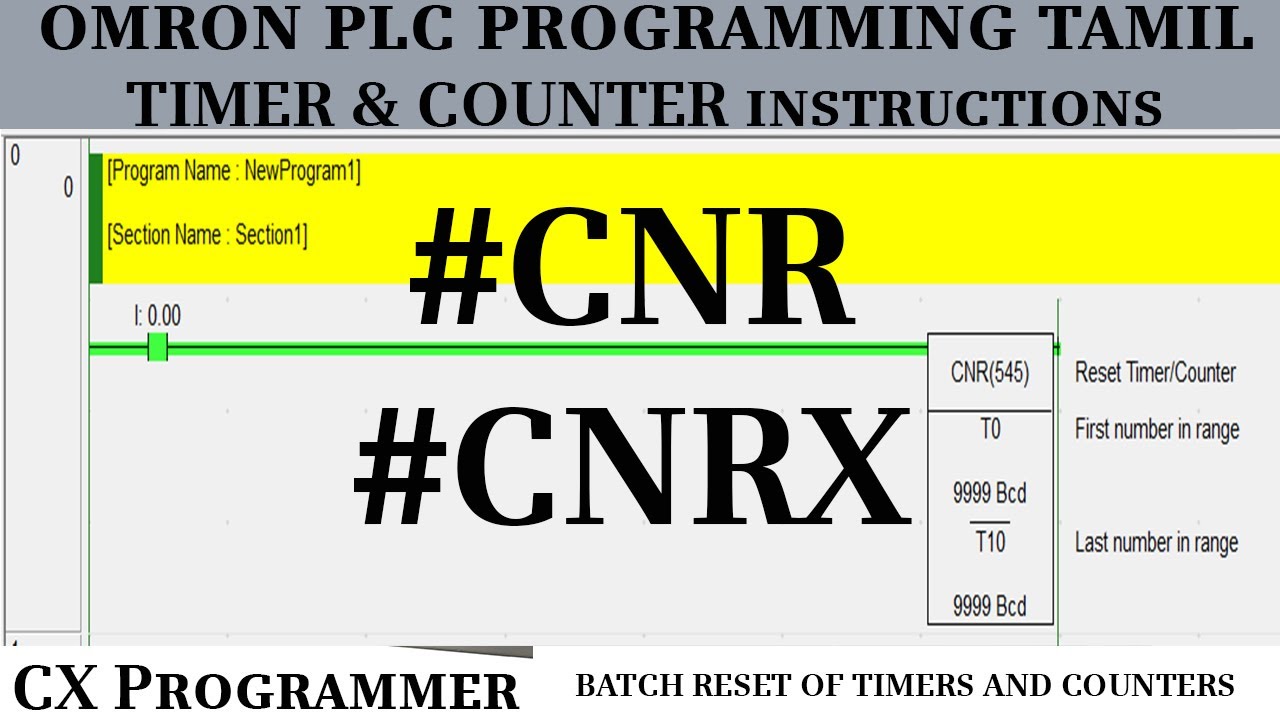 Omron PLC Programming In Tamil #11 Batch Reset Of TIMERS AND COUNTERS ...