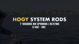 Hogy System Rod: Inshore MH Spinning Rod