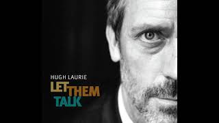 Hugh Laurie - John Henry