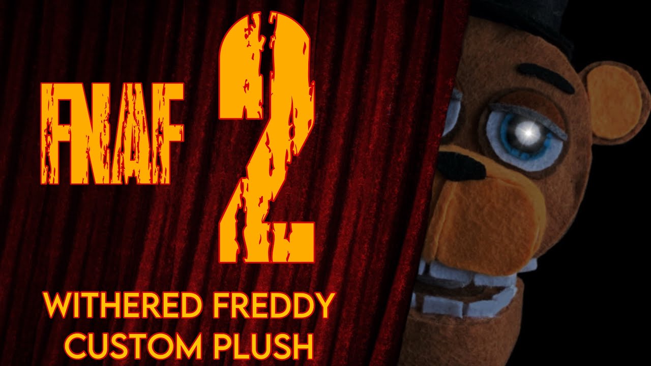 Five Nights at Freddy’s 2: Withered Freddy custom plush review