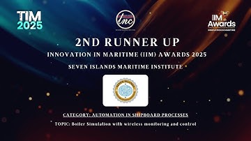 🥉 IIM Awards 2025 | 3rd Place – Seven Islands Maritime Institute | TIM 2025