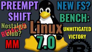 Celebrity Linux Kernel 7.0 | New FS? Wealth