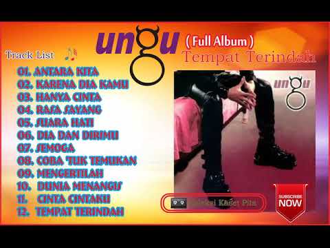 UNGU Full Album - Tempat Terindah