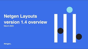 Netgen Layouts 1.4 Webinar Mar 30, 2023