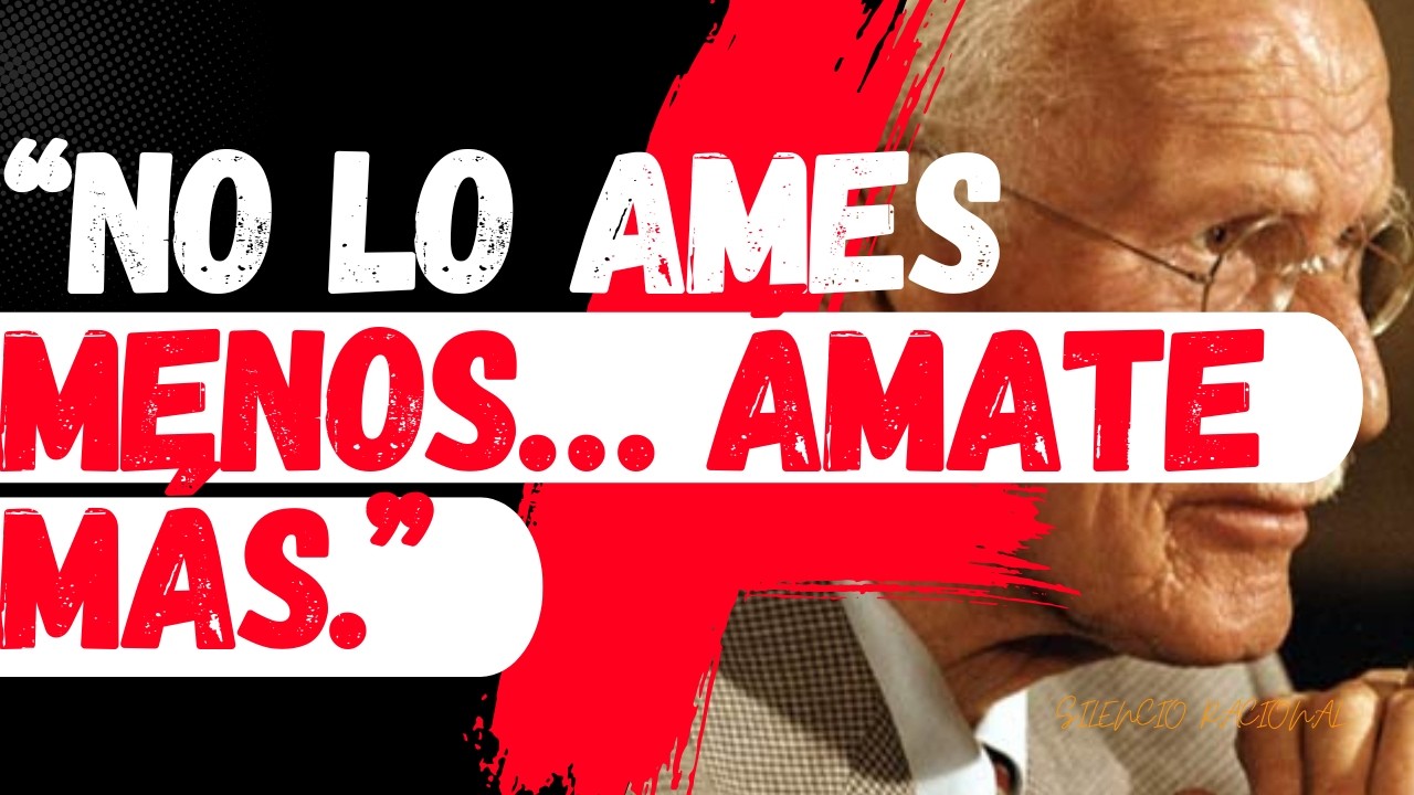 Esa Persona Entra en PÁNICO Cuando Ve que tu Dignidad es Más Fuerte que tu Amor | Carl Jung