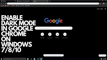 How to Enable Dark Mode in Google Chrome On Windows 7/8/10