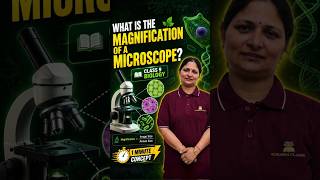 What is Magnification of a Microscope? 🔬 | Class 9 Biology #shorts #acharyaclasses #biology #study