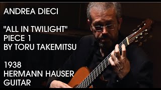 'A TRIBUTE TO HERMANN HAUSER' // Andrea Dieci// 'All in Twilight' Piece 1 by Toru Takemitsu by Roma Expo Guitars 640 views 6 months ago 3 minutes, 22 seconds