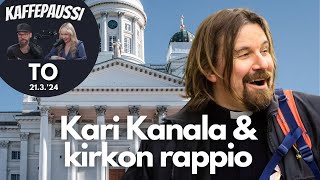 Kari Kanala ja kirkon hämmentävä rappiotila | Kaffepaussi | 54