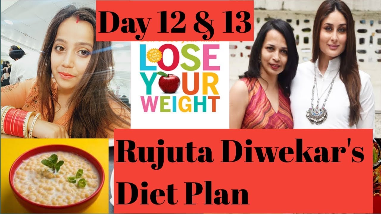 Trying RUJUTA DIWEKAR'S diet plan for weight loss Day12 & 13 Weight