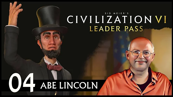 CIVILIZATION VI: Abe Lincoln und USA (04) | Gottheit [Deutsch] [Werbung]