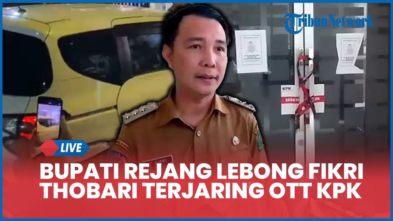 Bupati Rejang Lebong Fikri Thobari Terjaring OTT KPK, Dibawa ke Jakarta seusai Diperiksa di Polres