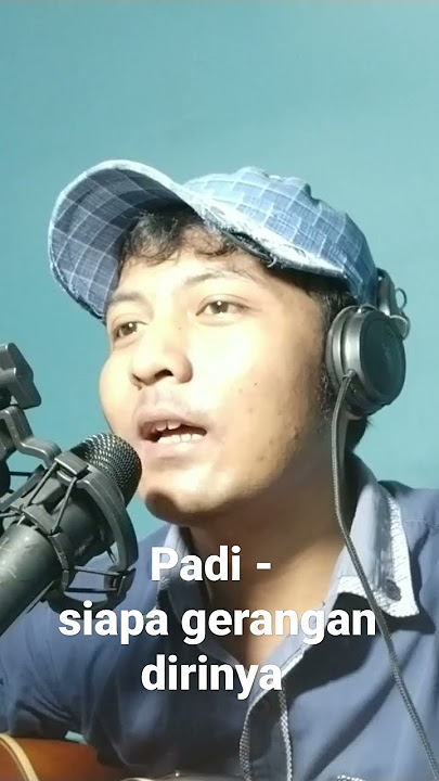 padi pernah bilang, siapa gerangan dirinya bener gak sob?