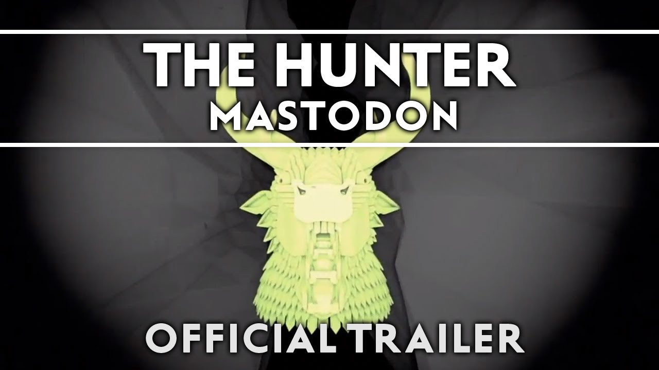 Mastodon   The Hunter Official Trailer