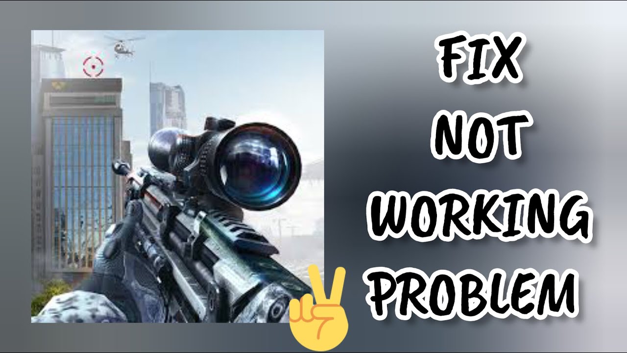 Fix Sniper Fury Game App Not working(Not open) Problem|| TECH SOLUTIONS BAR