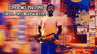 Crooklyn Season 3 Episode 8 - Hell Or Highwater (GTA V Machinima) (4K)